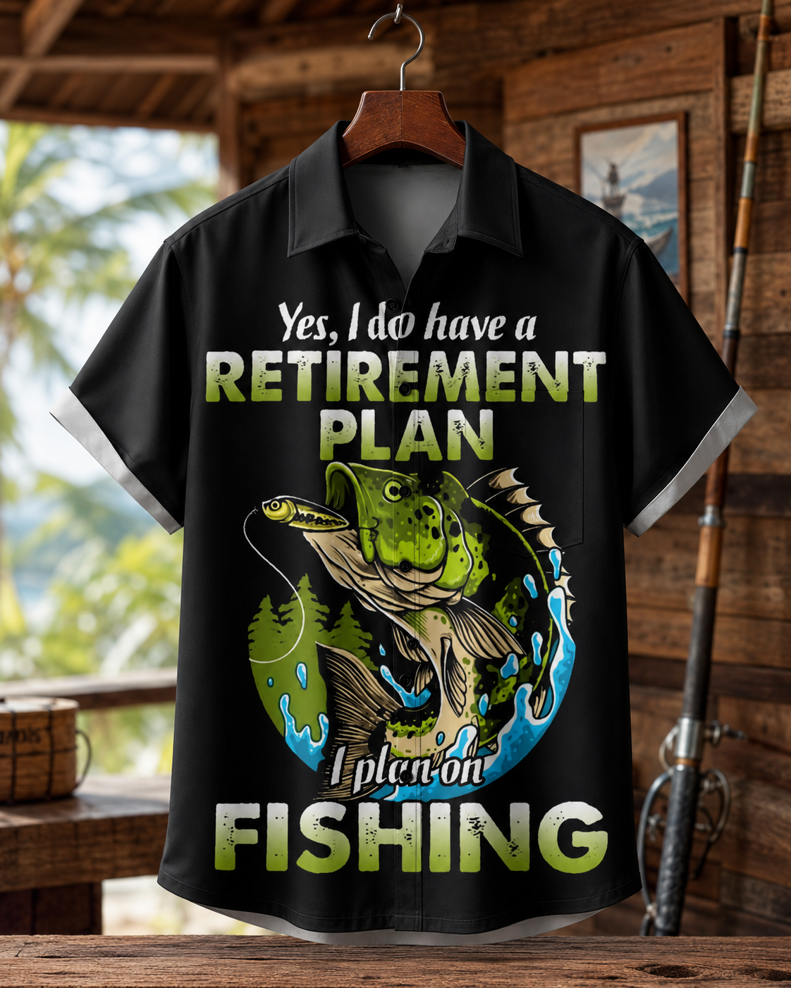 Yes I Have A Retirement Plan I Plan On Fishing Shirt